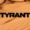 Tyrant